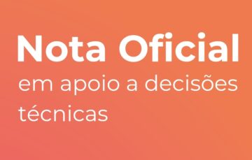 Nota Oficial em apoio a decisões técnicas